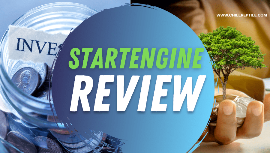 StartEngine Review - Should You Invest With StartEngine? StartEngine Review