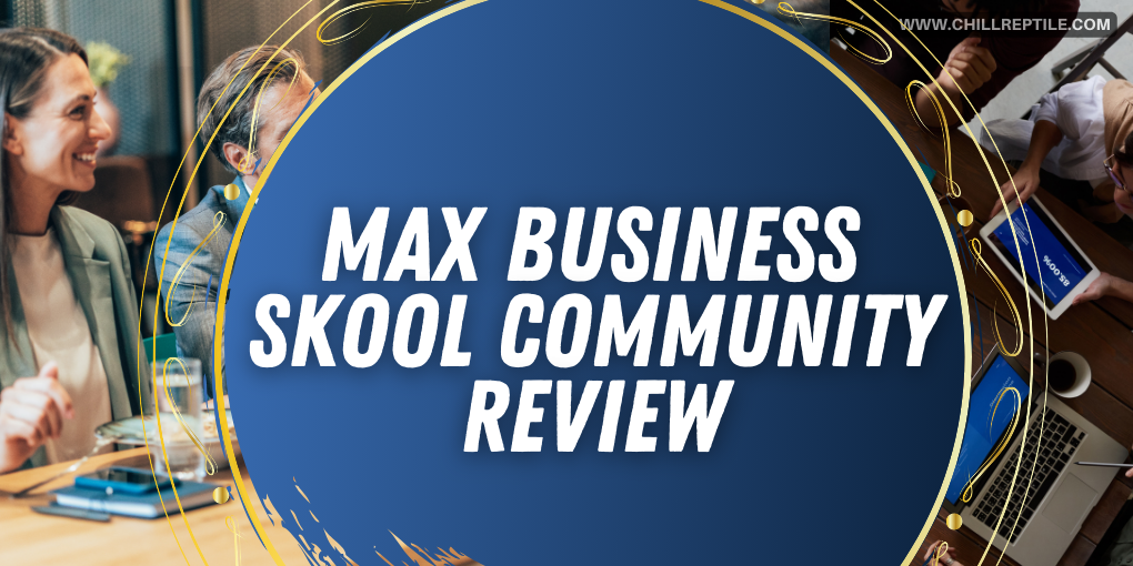 Max_Business_Skool_Community_Review_-_Featured_Image Max Business Skool Community Review