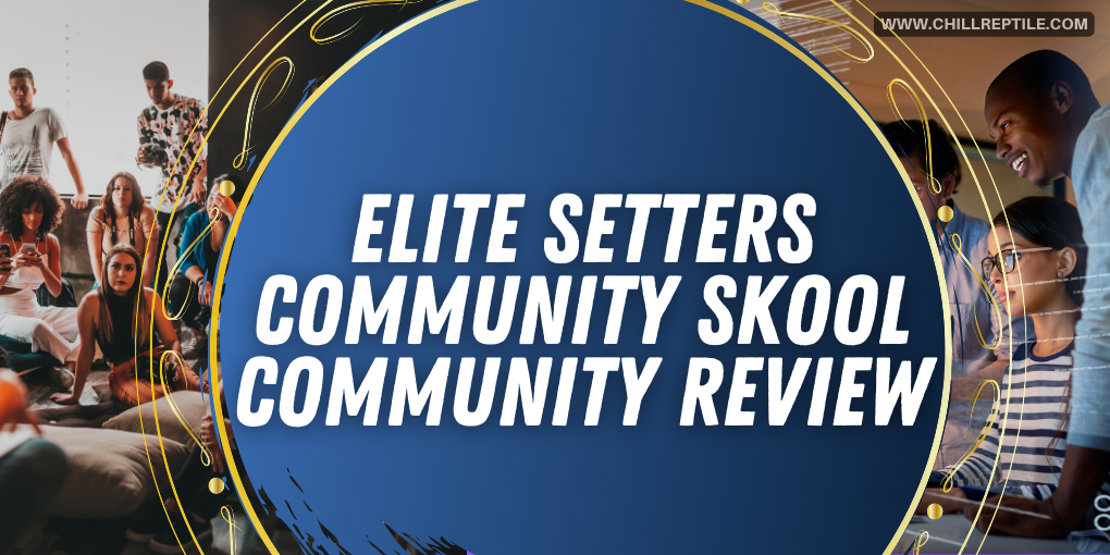 Elite Setters Community Skool Community Review